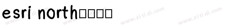 esri north字体转换